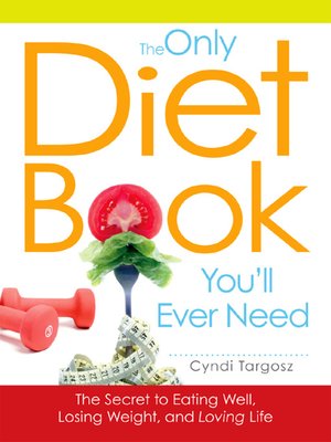 cover image of The Only Diet Book You'll Ever Need